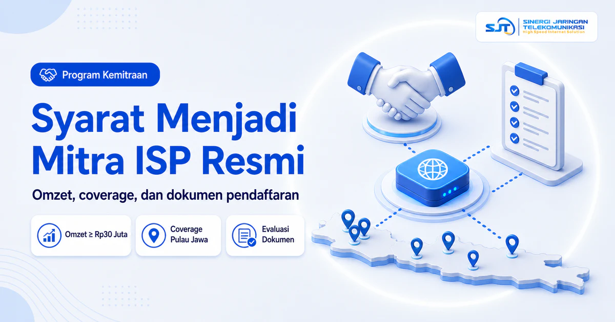 Ilustrasi syarat menjadi mitra ISP resmi dengan omzet, coverage Pulau Jawa, dan evaluasi dokumen